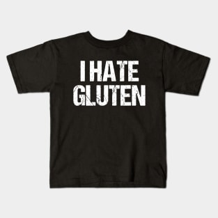 I Hate Gluten Kids T-Shirt